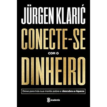 Capa do livro Conecte-se com o dinheiro: Deixe para trás sua mente pobre e descubra a riqueza