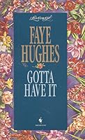 Gotta Have It  (Loveswept, No 756) 0553444891 Book Cover