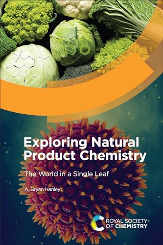 Exploring Natural Product Chemistry: The World in a Single Leaf (English Edition)