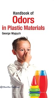 Handbook of Odors in Plastic Materials