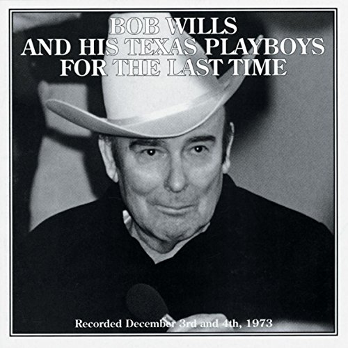 Bob Wills & His Texas Playboys feat. Leon Rausch