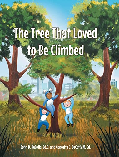 The Tree That Loved to Be Climbed
