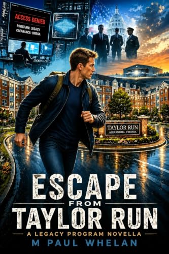 Escape from Taylor Run: A Legacy Program Novella
