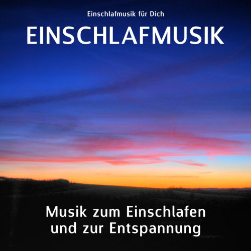 Bitte Spiel Musik Zum Einschlafen Ab Spiele Einschlafmusik - Musik zum Einschlafen und zur Entspannung von
