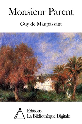 Monsieur Parent (French Edition)