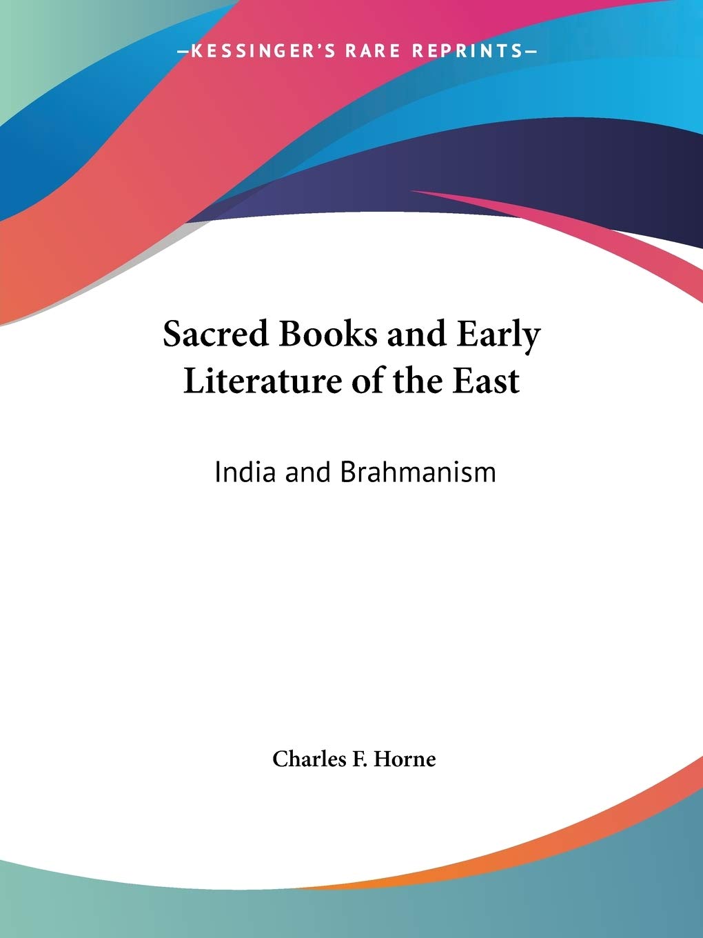 Buy The Sacred Books & Early Literature of the East: India & Brahmanism: India and Brahmanism: v. 9 (Sacred Books and Early Literature of the East: India) — BookShops.in
