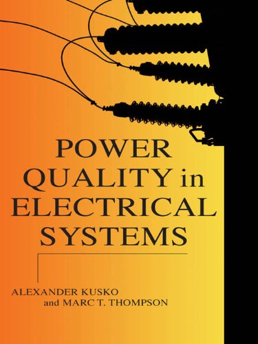 Power Quality in Electrical Systems eBook : Kusko, Alexander, Marc T ...