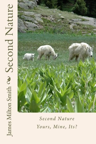 Second Nature: Yours, Mine, Its?