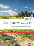  Con piacere nuovo A2: Kurs- und Übungsbuch + MP3-CD