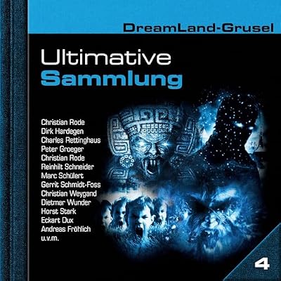 Dreamland Grusel - Ultimative Sammlung, Volume 4