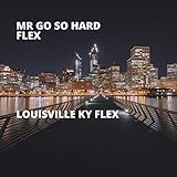 Mr Go So Hard Flex