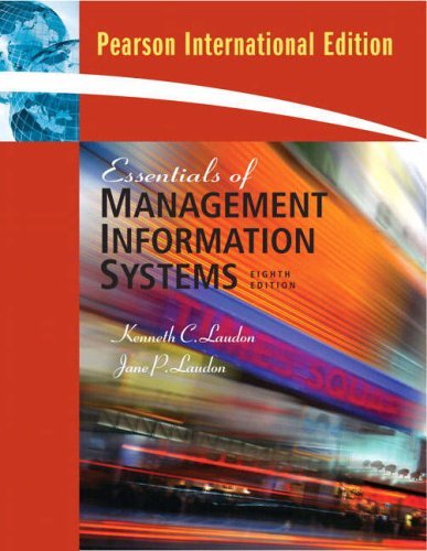 By Jane Laudon Essentials of Management Information Systems (8th Edition) [Paperback] Paperback – 11 Jan. 2008