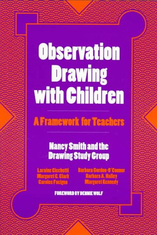 Observation Drawing with Children: A Framework for Teachers