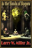 In the Hands of Rogues 1507809751 Book Cover
