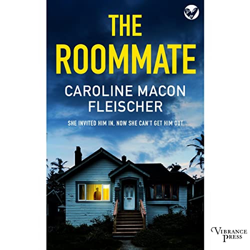 The Roommate (Audible Audio Edition) Caroline Macon