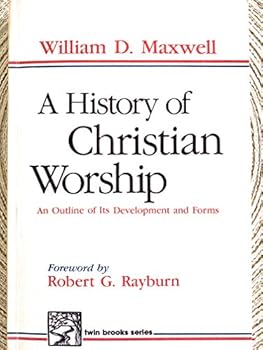 History of Christian Worship