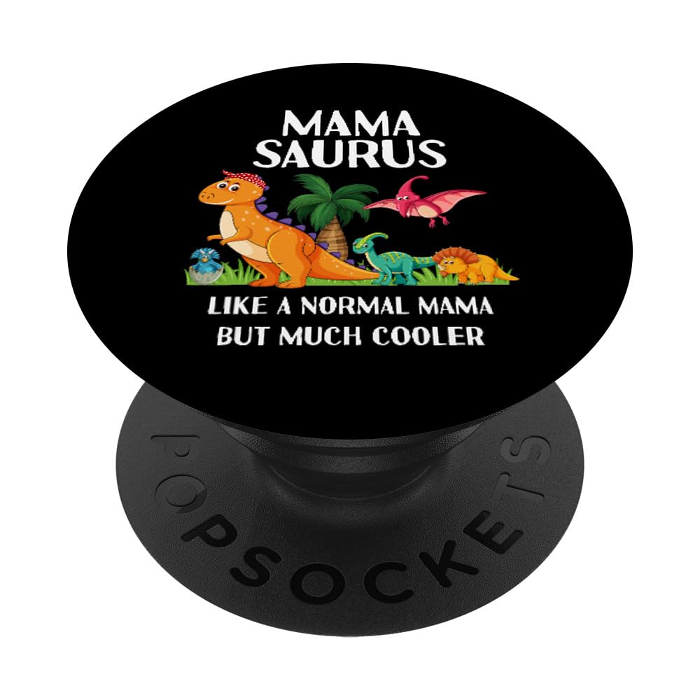 Mamasaurus Saurus Mama Mom Women Dinosaur Matching PopSockets Adhesive PopGrip