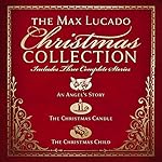Cover of The Max Lucado Christmas Collection