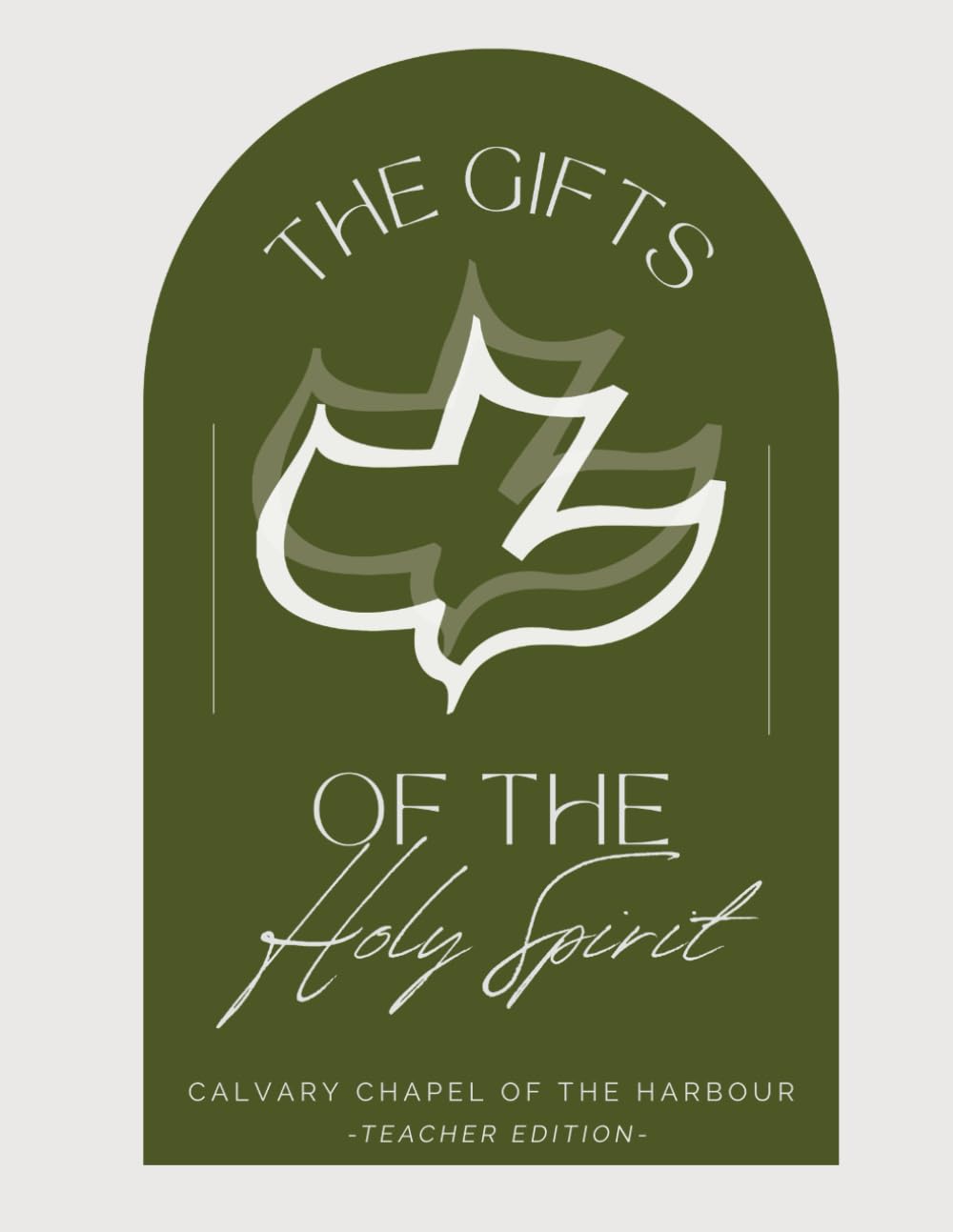 The Gifts of the Holy Spirit: Teacher Edition