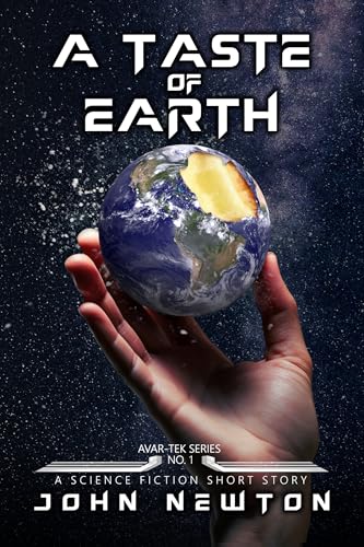 A Taste of Earth (Avar-Tek Short stories) (English Edition)