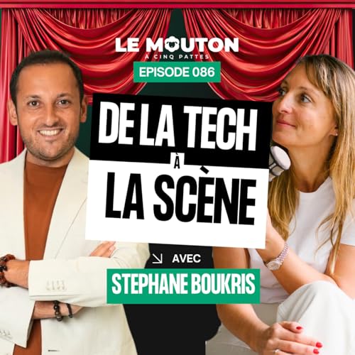 #EP86 Le pari fou de cr&eacute;er un musical &agrave; Duba&iuml; avec St&eacute;phane Boukris copertina