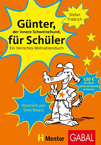 Preisvergleich Produktbild Günter für Schüler. Ein tierisches Motivationsbuch