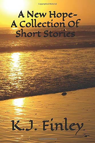 A New Hope- A Collection Of Short Stories