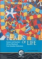 Beads of Life: Eastern And Southern African Beadwork from Canadian Collections (Mercury Series) 0660194023 Book Cover