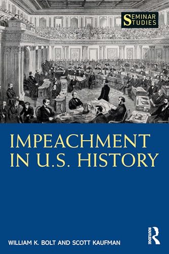Impeachment in U.S. History (Seminar Studies) (English Edition)