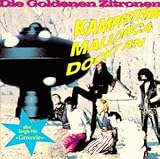 goldenen zitronen tour CD Album Kampfstern Mallorca Dockt An