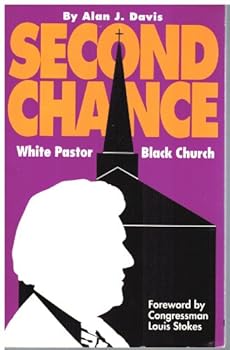 Paperback Second Chance: White Pastor, Black Church Book