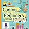Coding For Beginners. Using Scratch : Vv.Aa.: Amazon.es: Libros