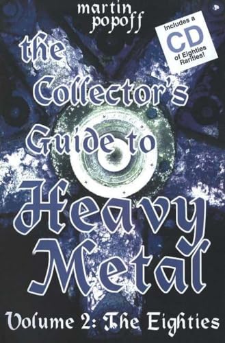 The Collector's Guide to Heavy Metal: Volume 2: The Eighties