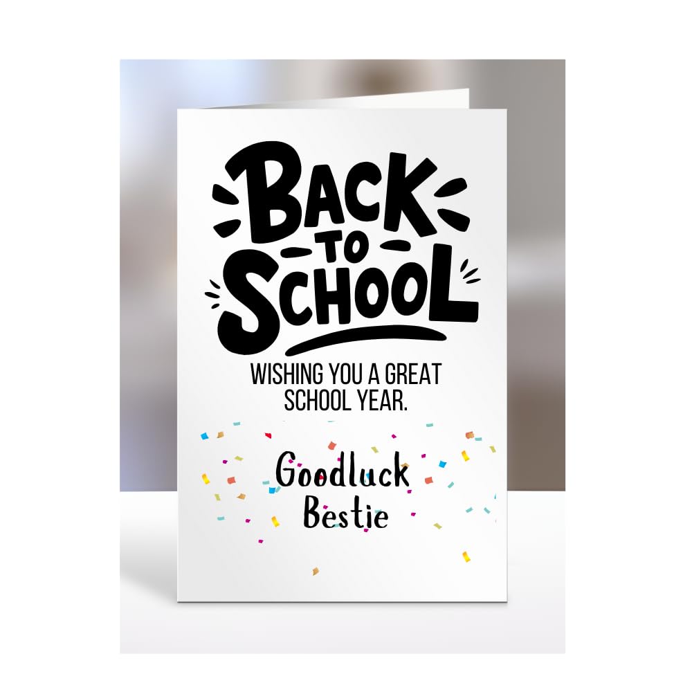 Back to School Card for Bestie, Nursery, Preschool, Primary, Secondary, High, College, University, Gifts, Present, Boy, Girl, Uni, Male, Female, A5-226_18