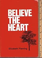 Believe the Heart: Our Dyslectic Days 0894070614 Book Cover