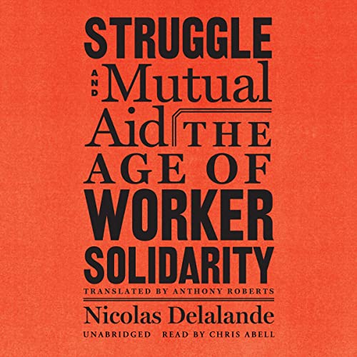 Struggle and Mutual Aid by Nicolas Delalande episode artwork