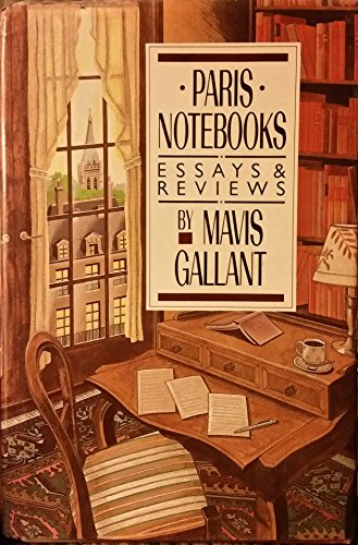 Paris Notebooks: Essays and Reviews