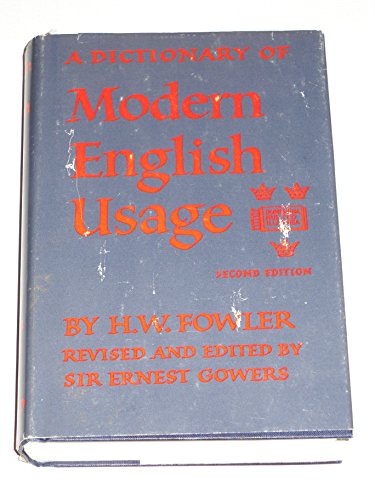 A Dictionary of Modern English Usage 0195001532 Book Cover