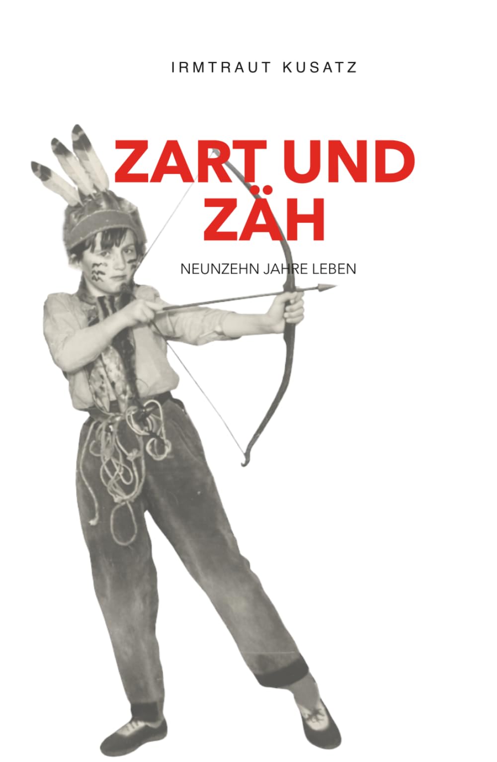 ZART UND ZÄH: Neunzehn Jahre Leben