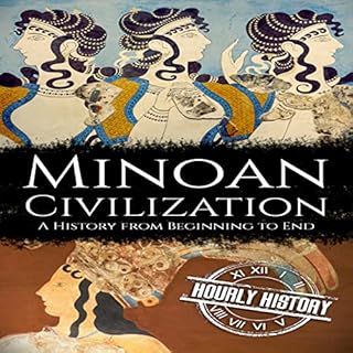 Minoan Civilization Audiolibro Por Hourly History arte de portada