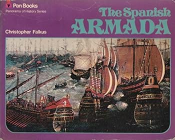 Paperback The Spanish Armada (Panorama of history series) Book