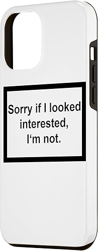 Miniatura 2 de iPhone 12 Pro Max Sorry If I looked Interested I'm not - Funny Daying Gift Case