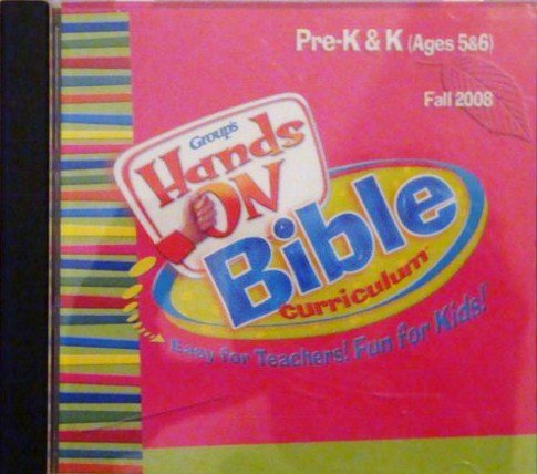 Group's Hands-On Bible Curriculum Pre-K & K (Ages 5 & 6) Fall 2008