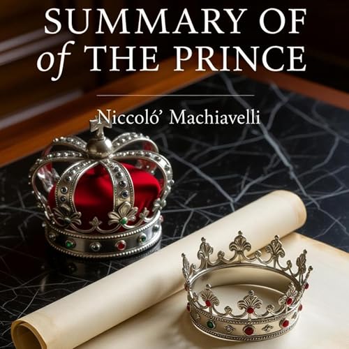 『Summary of The Prince - Niccolò Machiavelli』のカバーアート