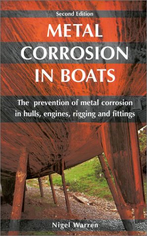 Metal Corrosion in Boats      Hardcover – August 11, 1998