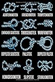 seemannsknoten übersicht  Seemannsknoten Segeln Motorboot Boot Knoten - Notizbuch: Notizbuch oder Tagebuch mit Punktraster 120 Seiten 15,24 x 22,86 cm (6x9 Zoll)