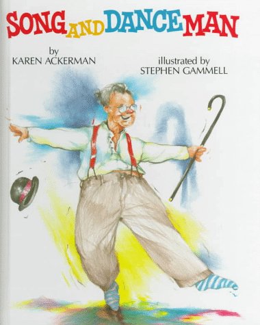 Song and Dance Man      Library Binding – January 14, 2003