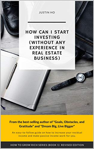 How Can I Start Investing (without any experience in Real Estate business) : A Cool Guide to Real Es How Can I Start Investing (without any experience in Real Estate business) : A Cool Guide to Real Es