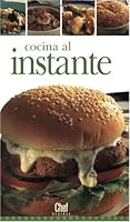 Cocina al Instante (Chef Express) (Spanish Edition) 158279717X Book Cover