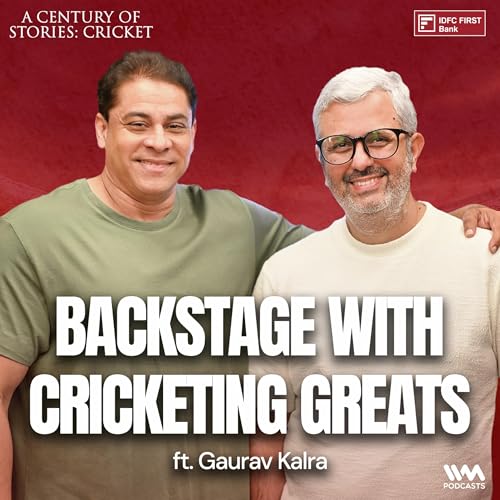 Page de couverture de Backstage with the Cricketing Greats ft. Gaurav Kalra | Cricket